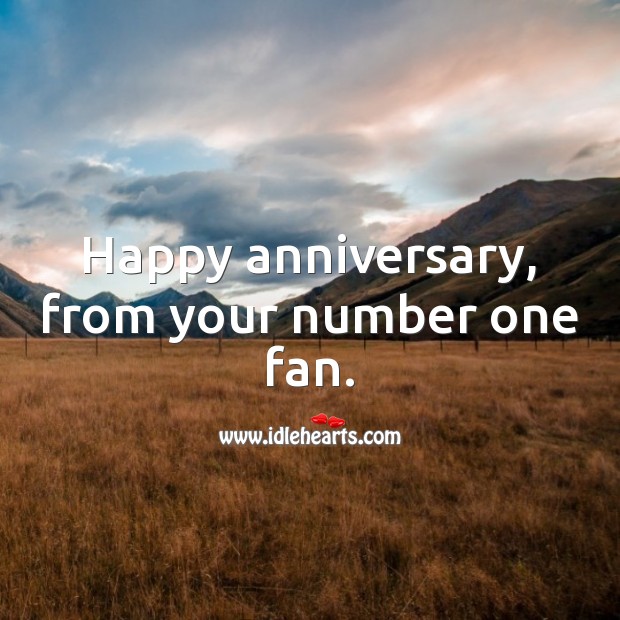 Happy anniversary, from your number one fan. Wedding Anniversary Messages for Wife Image