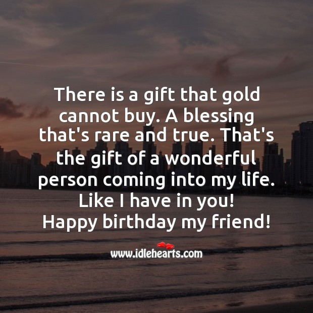 Happy birthday my friend! Gift Quotes Image