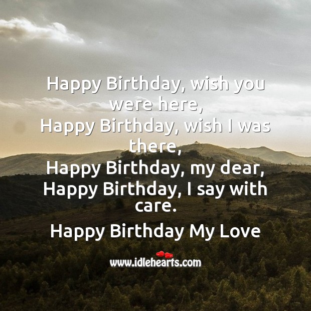 Featured image of post Wish You A Very Happy Birthday My Love : So very sorry to hear you&#039;re not well on your birthday.