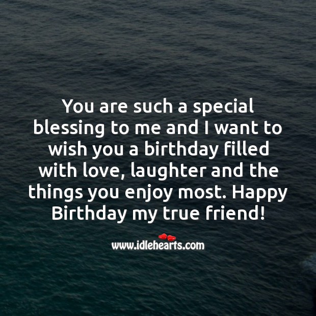 Happy birthday my true friend! Laughter Quotes Image