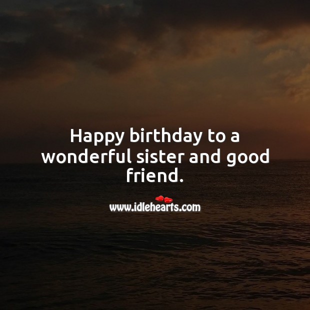 Happy birthday to a wonderful sister and good friend. Image