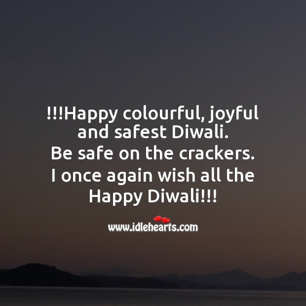 Happy colourful, joyful and safest diwali Stay Safe Quotes Image