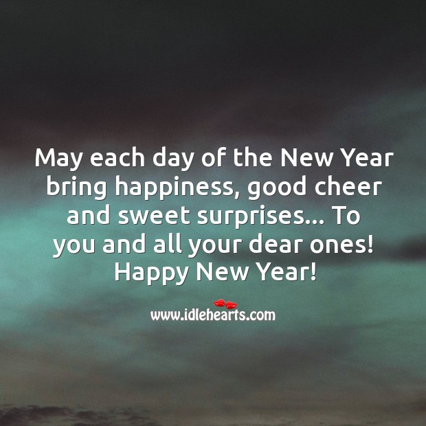 Happy new year to you and your loved ones. New Year Quotes Image