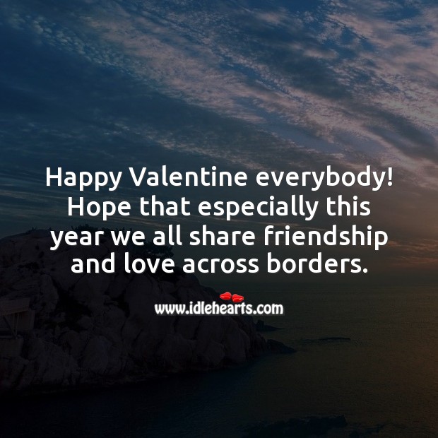 Happy Valentine everybody! Valentine’s Day Quotes Image