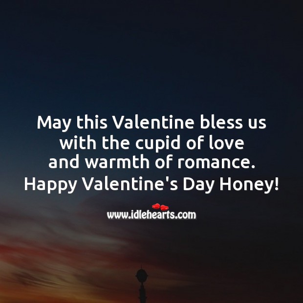 Happy valentine’s day honey! Valentine’s Day Messages Image