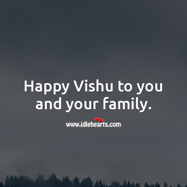 Happy Vishu to you and your family. Vishu Messages Image