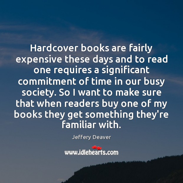 Hardcover books are fairly expensive these days and to read one requires Books Quotes Image