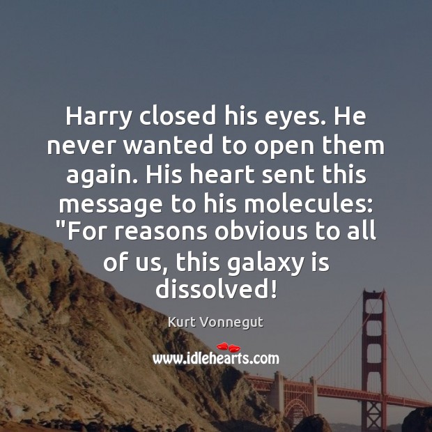 Harry closed his eyes. He never wanted to open them again. His Image