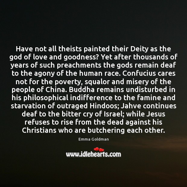 Have not all theists painted their Deity as the God of love Image