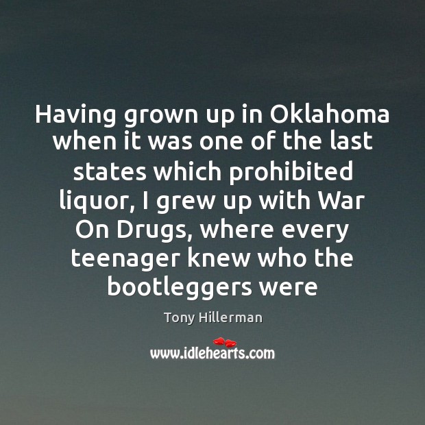 Having grown up in Oklahoma when it was one of the last Tony Hillerman Picture Quote