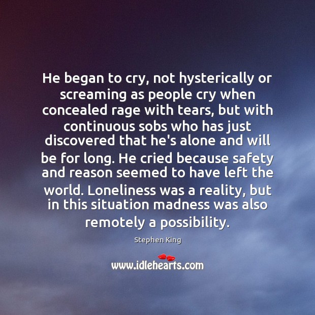 He began to cry, not hysterically or screaming as people cry when Image