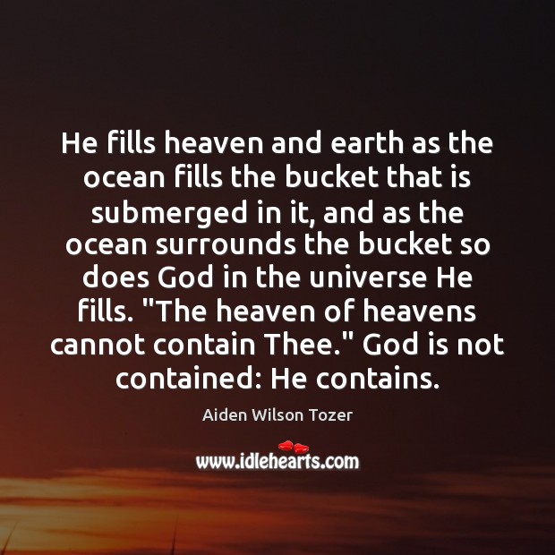 He fills heaven and earth as the ocean fills the bucket that Image