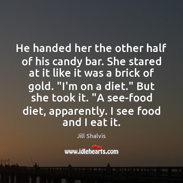 He handed her the other half of his candy bar. She stared Image