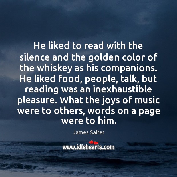 He liked to read with the silence and the golden color of Image