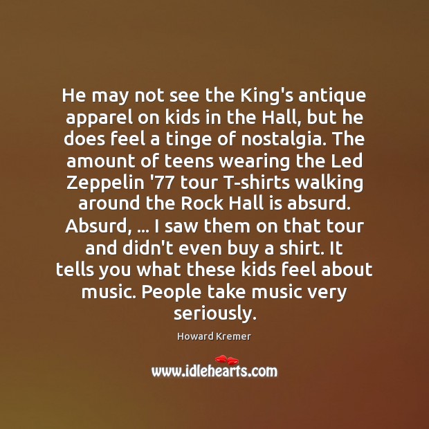He may not see the King’s antique apparel on kids in the Teen Quotes Image