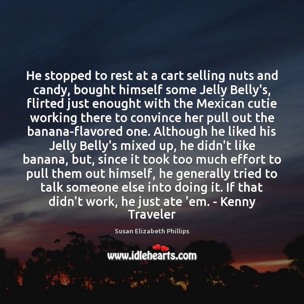 He stopped to rest at a cart selling nuts and candy, bought Image