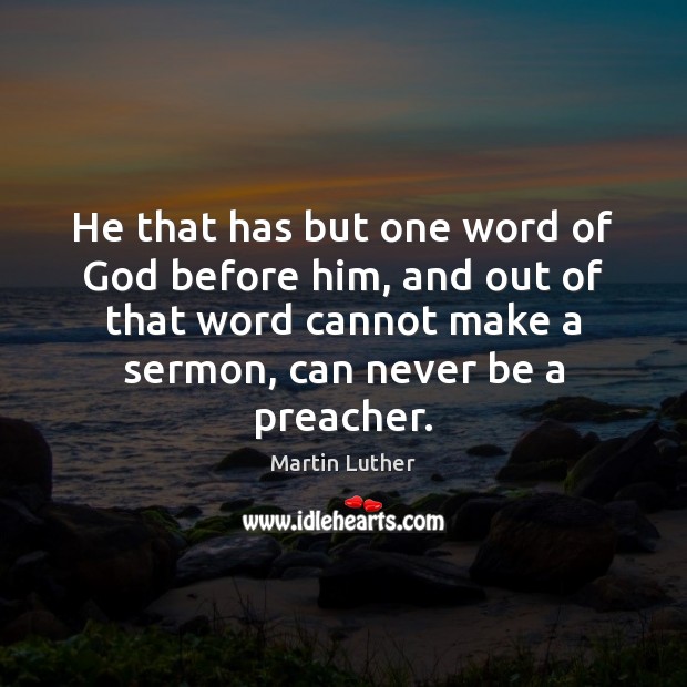 He that has but one word of God before him, and out Image
