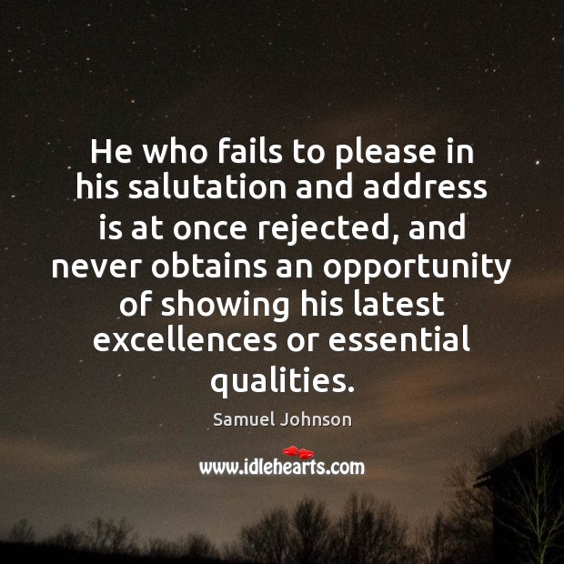 He who fails to please in his salutation and address is at Image