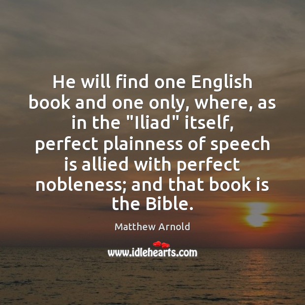 He will find one English book and one only, where, as in Books Quotes Image