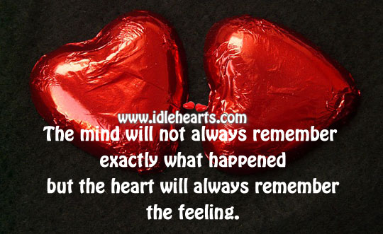 Heart will always remember the feelings Image