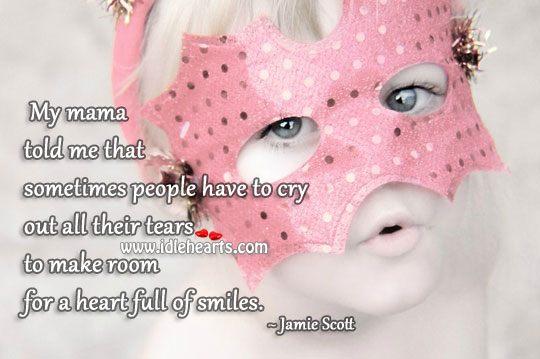 A heart full of smiles Jamie Scott Picture Quote