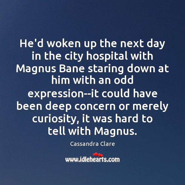 He’d woken up the next day in the city hospital with Magnus Image