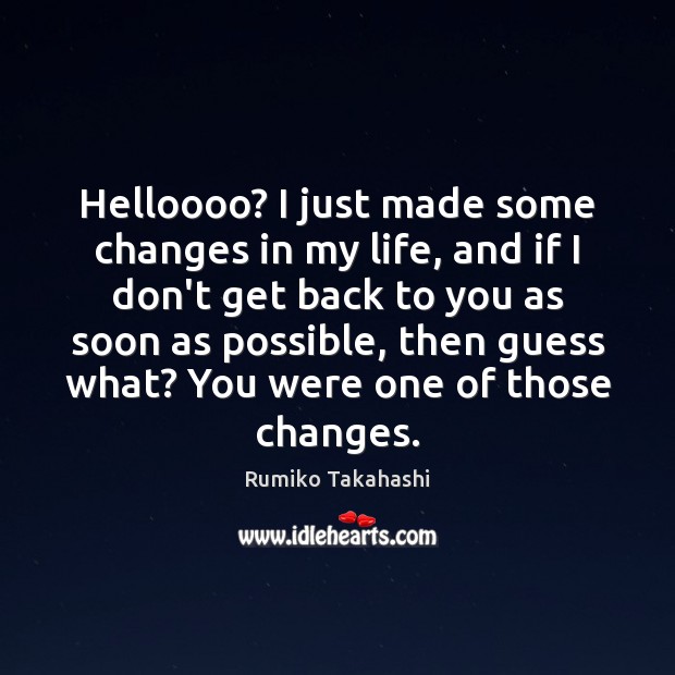 Helloooo? I just made some changes in my life, and if I Image