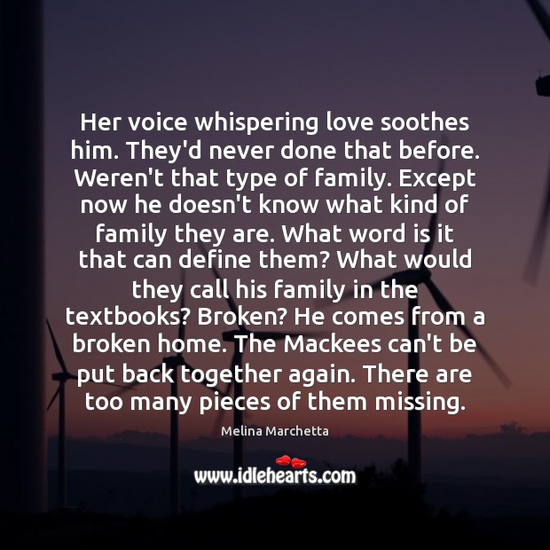 Her voice whispering love soothes him. They’d never done that before. Weren’t Image