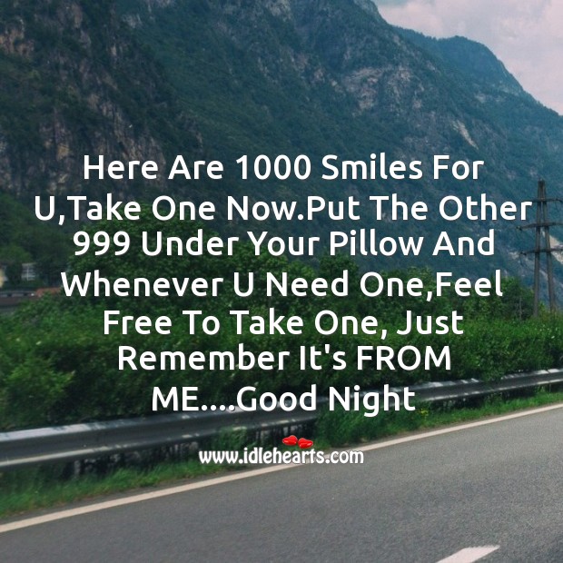 Here are 1000 smiles for u Good Night Quotes Image