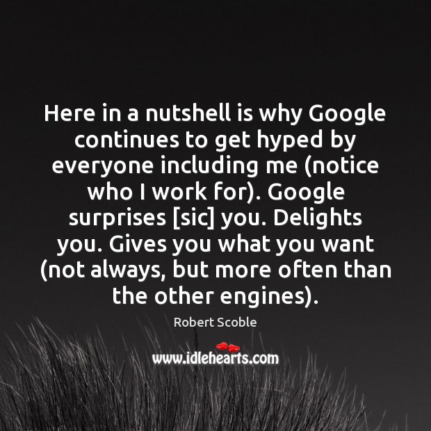 Here in a nutshell is why Google continues to get hyped by Image