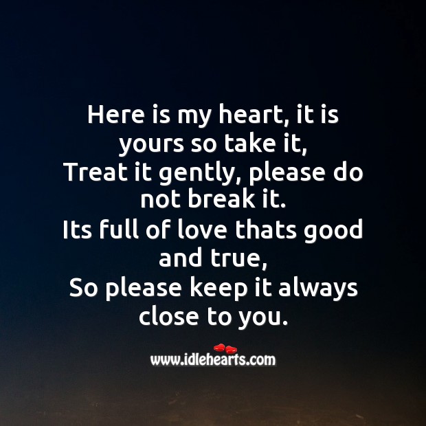 Here is my heart, it is yours so take it. Valentine’s Day Messages Image