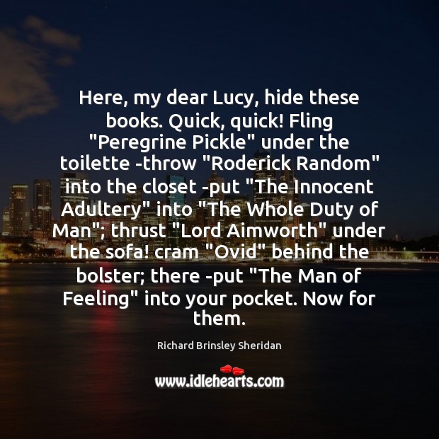 Here, my dear Lucy, hide these books. Quick, quick! Fling “Peregrine Pickle” Image