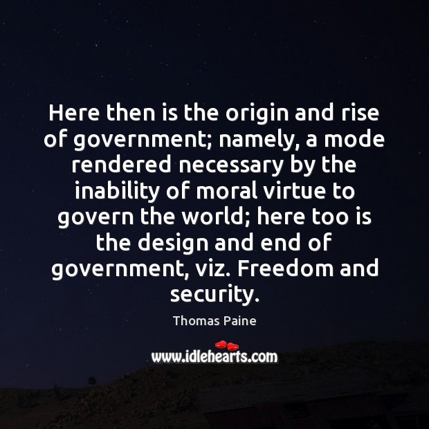 Here then is the origin and rise of government; namely, a mode Image