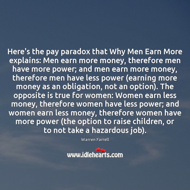 Here’s the pay paradox that Why Men Earn More explains: Men earn Image