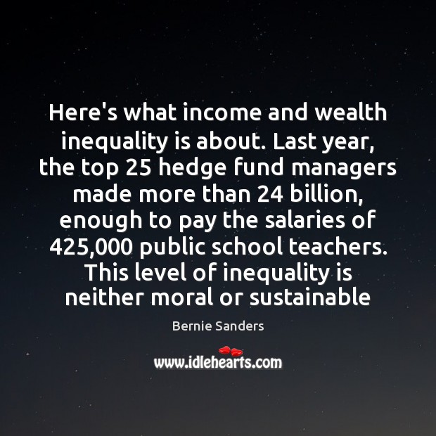 Here’s what income and wealth inequality is about. Last year, the top 25 Image