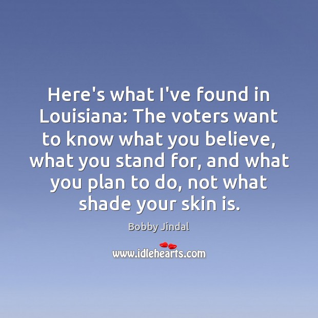 Here’s what I’ve found in Louisiana: The voters want to know what Image