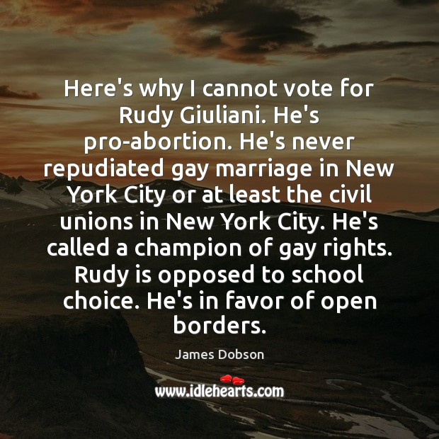 Here’s why I cannot vote for Rudy Giuliani. He’s pro-abortion. He’s never Image