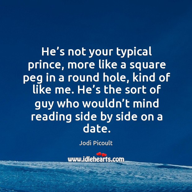 He’s not your typical prince, more like a square peg in Image