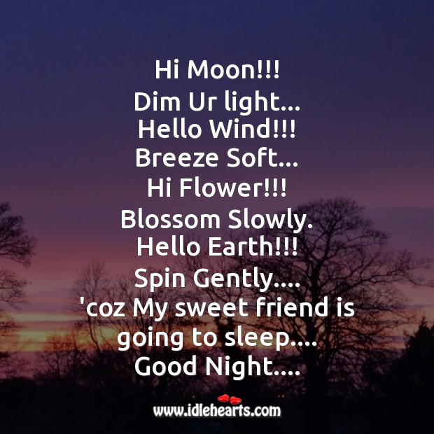 Hi moon!!! dim ur light Good Night Quotes Image