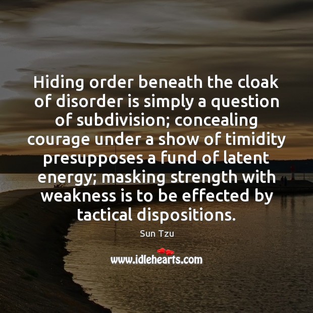 Hiding order beneath the cloak of disorder is simply a question of Image