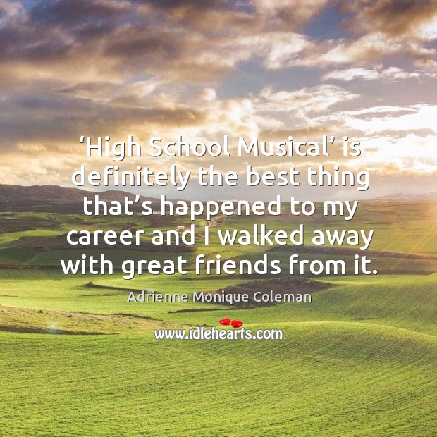 ‘high school musical’ is definitely the best thing that’s happened to my career and Image