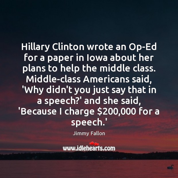 Hillary Clinton wrote an Op-Ed for a paper in Iowa about her Jimmy Fallon Picture Quote