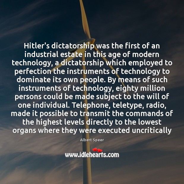 Hitler’s dictatorship was the first of an industrial estate in this age Image