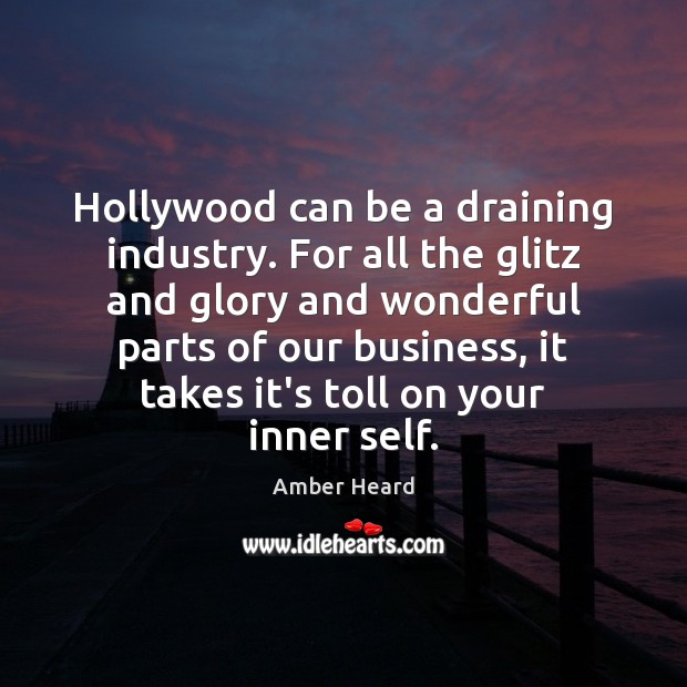 Hollywood can be a draining industry. For all the glitz and glory Image
