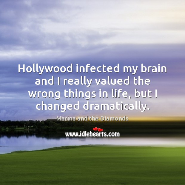 Hollywood infected my brain and I really valued the wrong things in Image