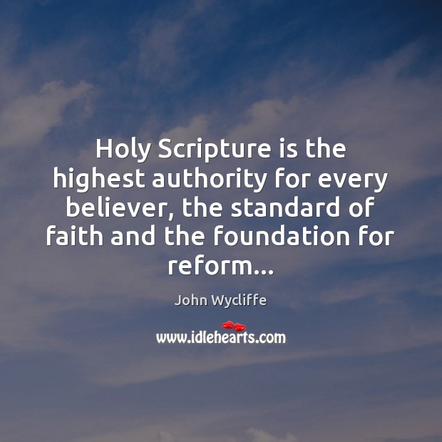 Holy Scripture is the highest authority for every believer, the standard of Image