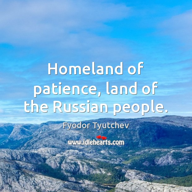Homeland of patience, land of the Russian people. Image