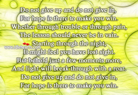 Hope is there to make you win Don’t Give Up Quotes Image