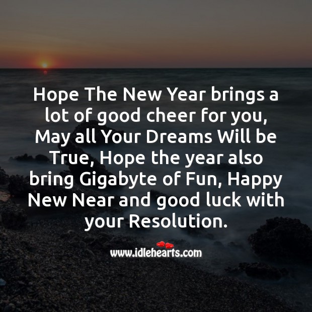 Hope the new year brings a lot of good cheer for you Happy New Year Messages Image