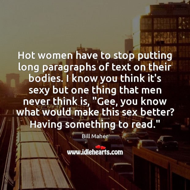 Hot women have to stop putting long paragraphs of text on their Image